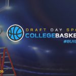 Draft Day Sports: College Basketball 2018