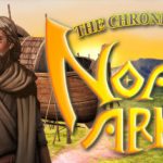 The Chronicles of Noah’s Ark
